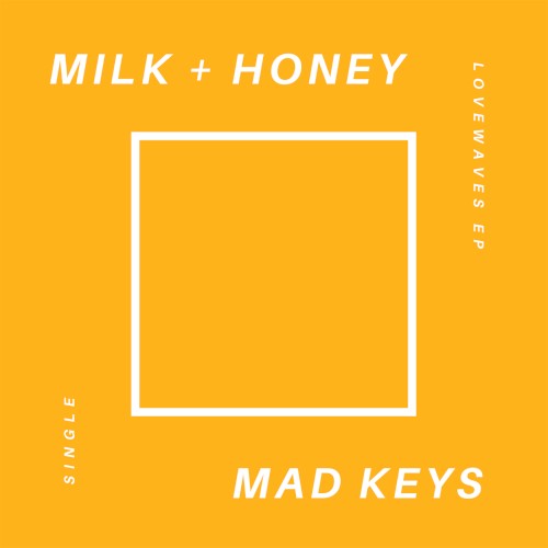 Milk & Honey
