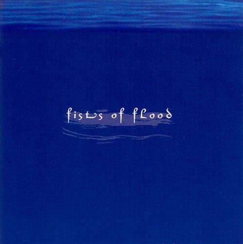 Fists of Flood