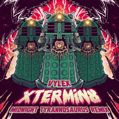 Xtermin8 (Midnight Tyrannosaurus remix)