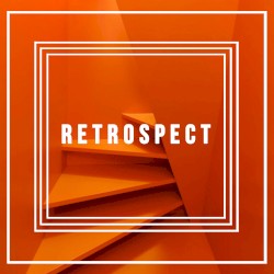 Retrospect