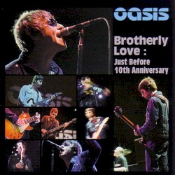 Brotherly Love: Just Before 10th Anniversary