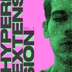 Hyperextension: The Complete Physical Therapy Remixes, Vol.1