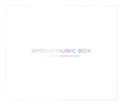 SPEED MUSIC BOX - ALL THE MEMORIES -