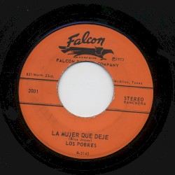 La mujer que dejé / Qué bonito