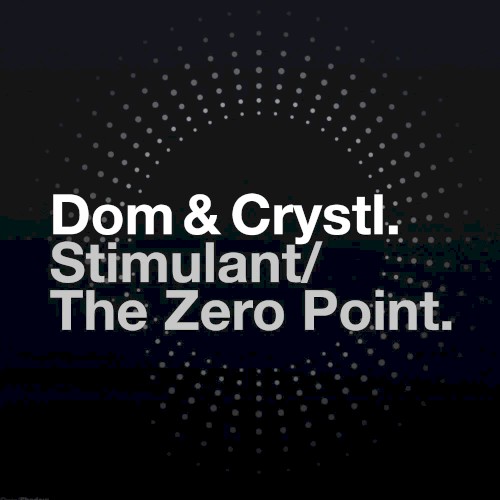 Stimulant / The Zero Point