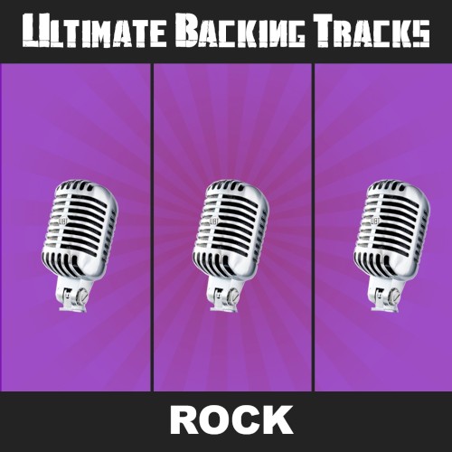Ultimate Backing Tracks: Rock