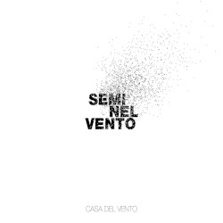 Semi nel vento