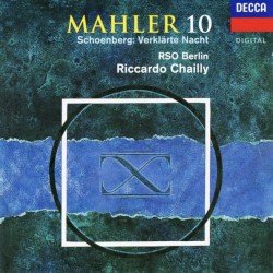 Mahler: Symphony no. 10 / Schoenberg: Verklarte Nacht