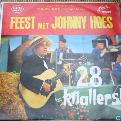 Johnny Hoes presaenteert: Feest met Johnny Hoes - 28 Knallers!