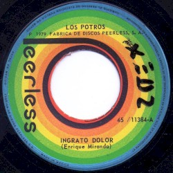 Ingrato dolor / Amor y lágrimas