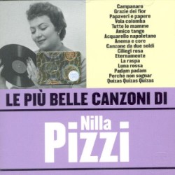 Le Più Belle Canzoni di Nilla Pizzi