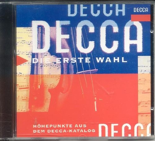 Die erste Wahl: Höhepunkte aus dem Decca Katalog