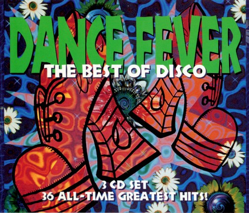 Dance Fever: The Best of Disco