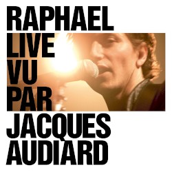 Live vu par Jacques Audiard