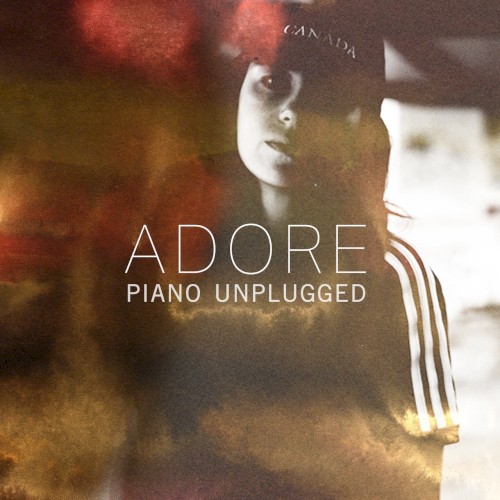 Adore (piano unplugged)
