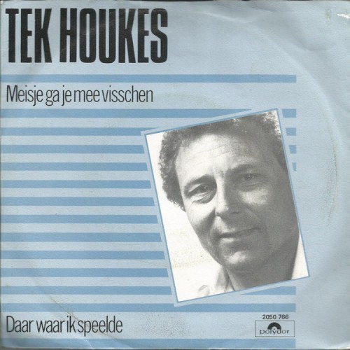 Meisje ga je mee visschen / Daar waar ik speelde