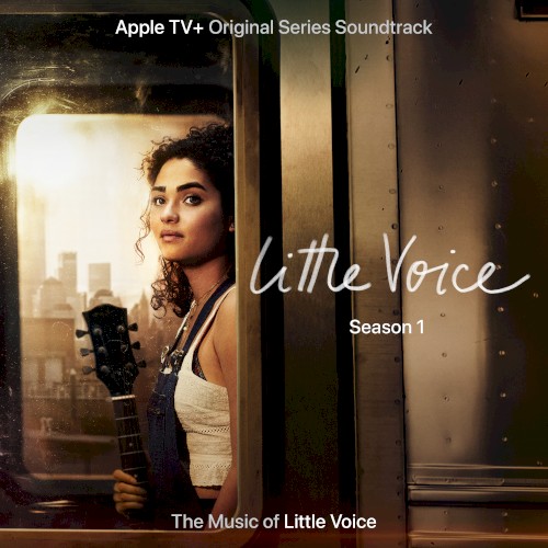 Little Voice, Season 1: Apple TV+ Original Series Soundtrack