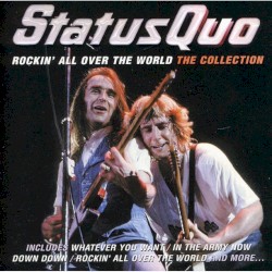 Rockin’ All Over the World: The Collection
