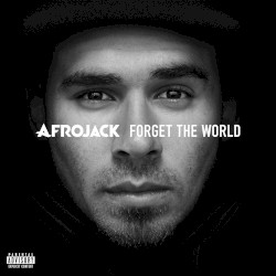 Forget the World