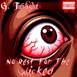 No Rest For The Wicked
