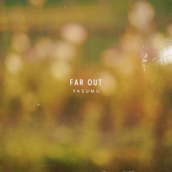 Far Out