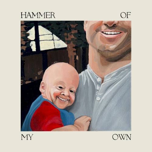 Hammer of My Own