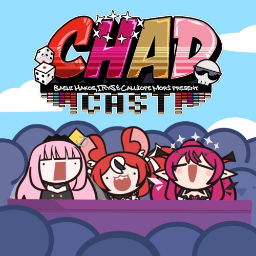 Here Comes the CHADCast