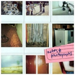 Notes & Photographs