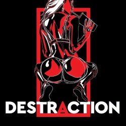 Destraction
