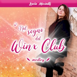 Nel Segno Del Winx Club: Medley