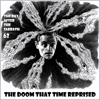 The Day After the Sabbath 62: The Doom That Time Reprised