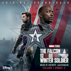 The Falcon and the Winter Soldier: Volume 1 (Episodes 1-3) Original Soundtrack