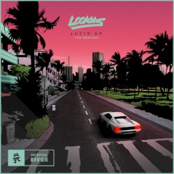 Lucid EP (The Remixes)