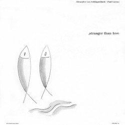 Stranger Than Love