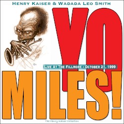 Yo Miles! Live at The Fillmore on 1999-10-21