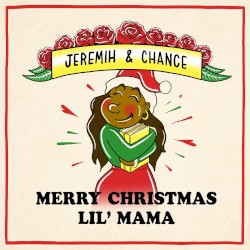 Merry Christmas Lil’ Mama