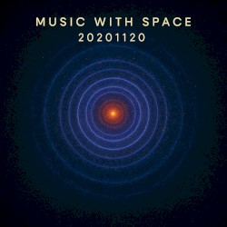 Music with Space: 20201120