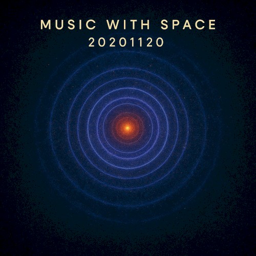 Music with Space: 20201120