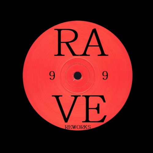 Rave Reworks