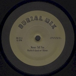 Never Tell You