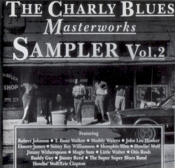The Charly Blues Masterworks Sampler 2
