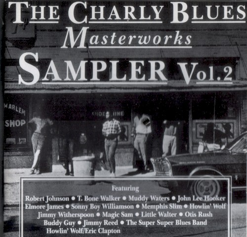 The Charly Blues Masterworks Sampler 2