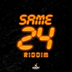 Same 24 Riddim