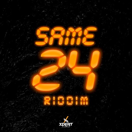 Same 24 Riddim