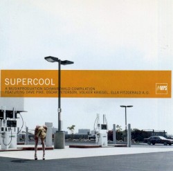 Supercool: A Musikproduktion Schwarzwald Compilation