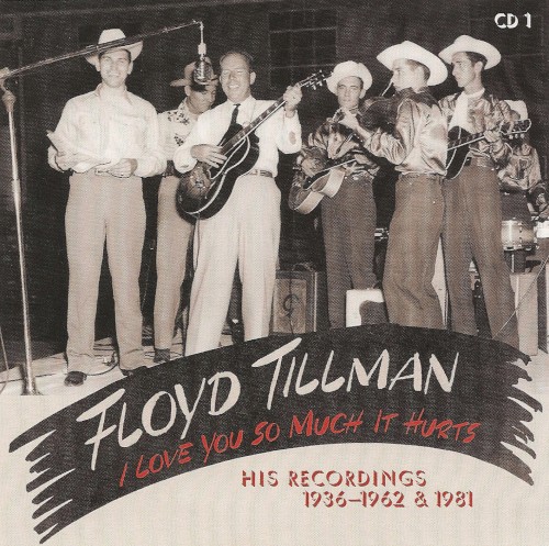 I Love You So Much It Hurts: His Recordings 1936-1962 & 1981