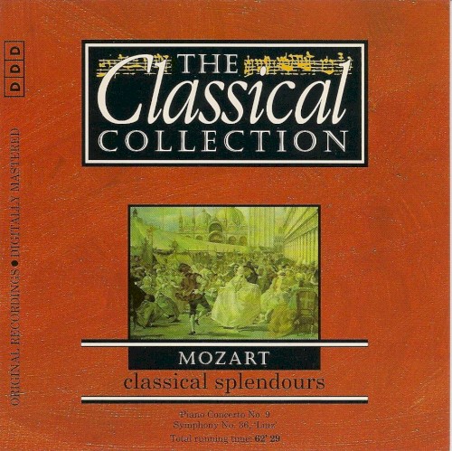 The Classical Collection 88: Mozart: Classical Splendours