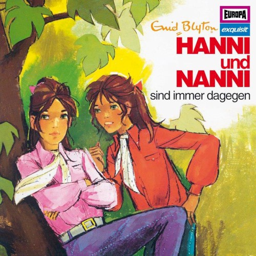 Hanni und Nanni Klassiker 1 1972: Hanni und Nanni sind immer dagegen