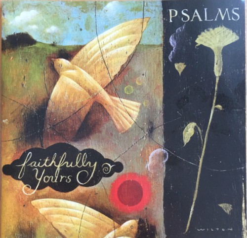 Faithfully Yours: Psalms