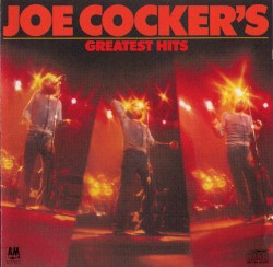 Joe Cocker’s Greatest Hits